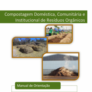 Compostagem de Resíduos Orgânicos - Manual de Orientação (MMA-Cepagro-SC) 2017 - M
