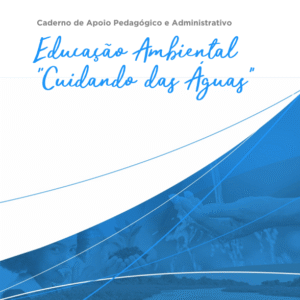 Educação Ambiental “Cuidando das Águas” - M